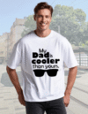 My Dad is Cooler T Shirt
